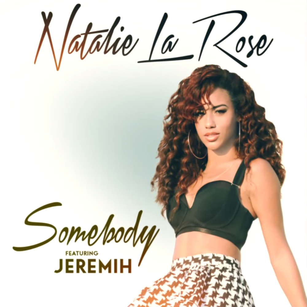 เพลง Somebody Natalie-La-Rose