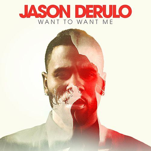 เพลง Want To Want Me  Jason Derulo